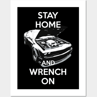 STAY HOME AND WRENCH ON COVID-19 Posters and Art